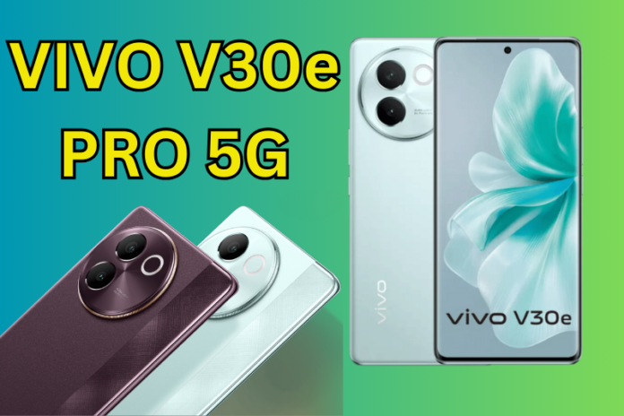 Vivo V30e Pro 5G