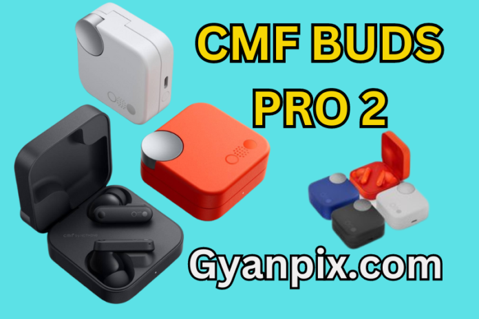 CMF Buds Pro 2 Earbuds