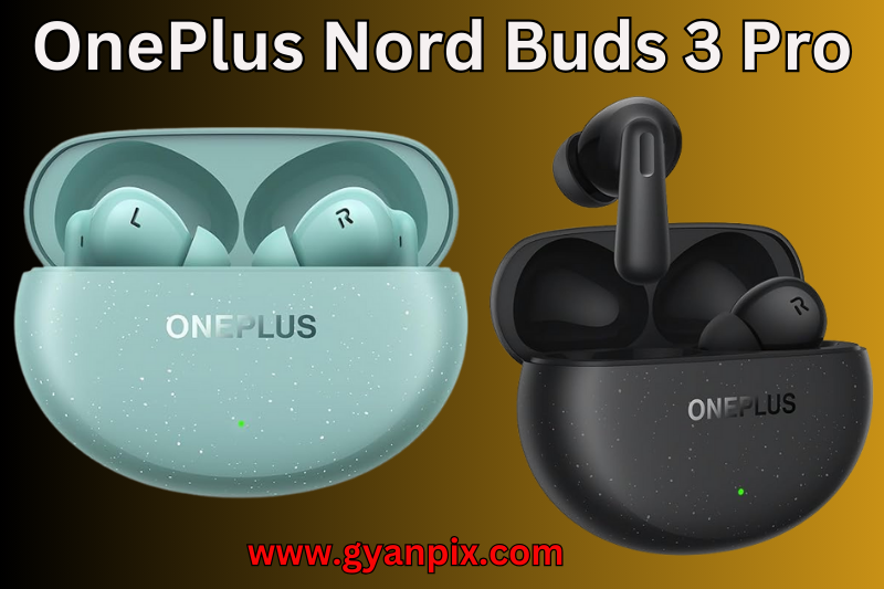 OnePlus Nord Buds 3 Pro